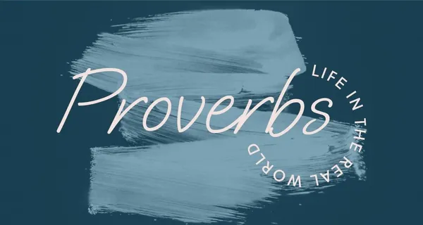 Proverbs: Life in the Real World series artwork